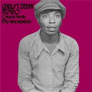 Chrissy Zebby Tembo & Ngozi Family - My Ancestors FLAC