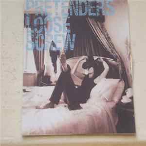 Pretenders - Loose Screw FLAC