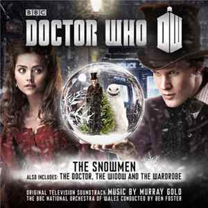 Murray Gold, The BBC National Orchestra Of Wales Conducted By Ben Foster - Doctor Who - The Snowmen/The Doctor, The Widow And The Wardrobe FLAC