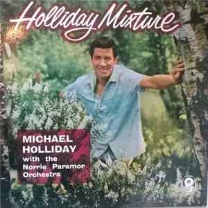 Michael Holliday With Norrie Paramor And His Orchestra - Holliday Mixture FLAC