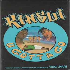 Kinsui - U Gotta Go FLAC