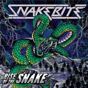 Snakebite - Rise Of The Snake FLAC