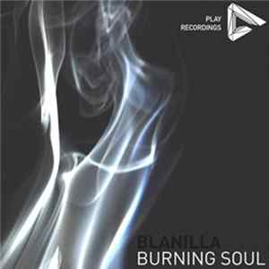 Blanilla - Burning Soul FLAC