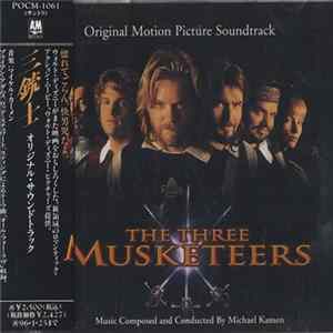 Michael Kamen - The Three Musketeers (Original Motion Picture Soundtrack) FLAC