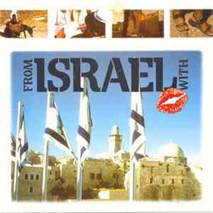 Avi Toledo, Eric Zenou, Albert Assayag - From Israel With Kisses FLAC
