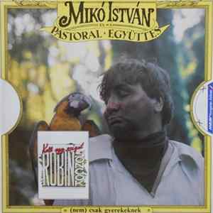 Mikó István És A Pastoral Együttes - Kell Egy Sziget FLAC