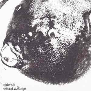 Midwich - Natural Wastage FLAC