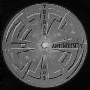 Antinorm 17 - Tribal 005 FLAC
