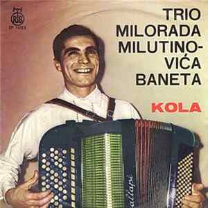 Trio Milorada Milutinovića-Baneta - Kola FLAC
