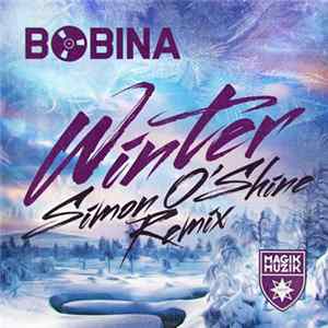 Bobina - Winter (Simon O'Shine Remix) FLAC