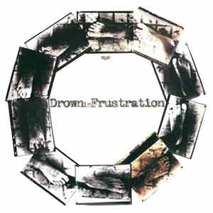 Drown In Frustration / Crowpath - Drown In Frustration / Crowpath FLAC