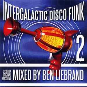 Ben Liebrand - Intergalactic Disco Funk 2 FLAC