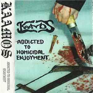 Kaamos - Addicted To Homicidal Enjoyment FLAC