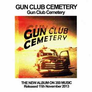 Gun Club Cemetery - Gun Club Cemetery FLAC