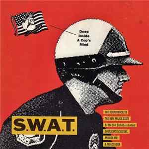 S.W.A.T. - Deep Inside A Cop's Mind FLAC
