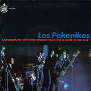 Los Pekenikes - El Tururururu FLAC