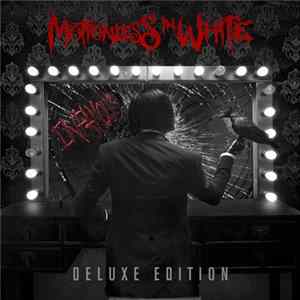 Motionless In White - Infamous (Deluxe Edition) FLAC