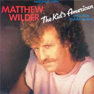 Matthew Wilder - The Kid's American FLAC