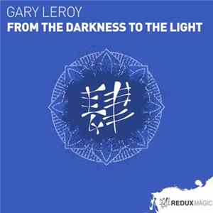 Gary Leroy - From The Darkness FLAC