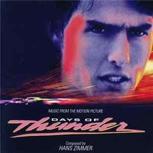 Hans Zimmer - Days Of Thunder (Music From The Motion Picture) FLAC