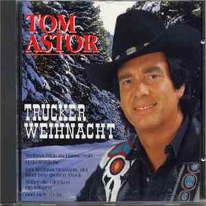 Tom Astor - Trucker Weihnacht FLAC
