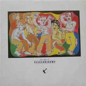 Frankie Goes To Hollywood - Welcome To The Pleasuredome FLAC