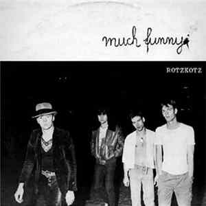 Rotzkotz - Much Funny FLAC