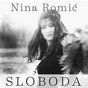 Nina Romić - Sloboda FLAC