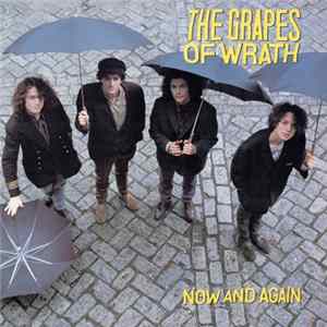 The Grapes Of Wrath - Now And Again FLAC