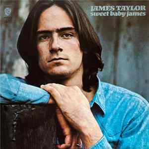James Taylor - Sweet Baby James FLAC