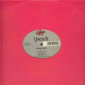 Quench - Dreams FLAC