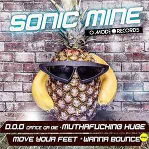 Sonic Mine - Dance Or Die FLAC