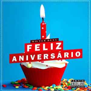 Mister Deny - Feliz Aniversário FLAC