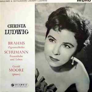 Christa Ludwig, Gerald Moore, Schumann, Brahms - Frauenliebe Und Leben / Ziegeunerlieder FLAC
