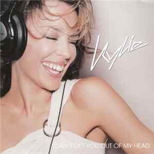 Kylie - Can't Get You Out Of My Head FLAC