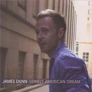 James Dunn - Lonely American Dream FLAC