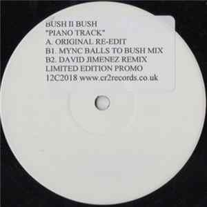 Bush II Bush - Piano Track FLAC