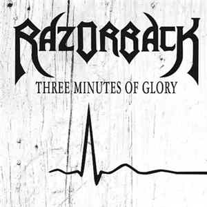 Razorback - Three Minutes Of Glory FLAC