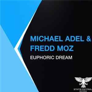 Michael Adel & Fredd Moz - Euphoric Dream FLAC