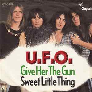 UFO - Give Her The Gun FLAC