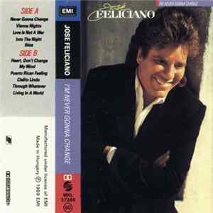 Jose Feliciano - I'm Never Gonna Change FLAC