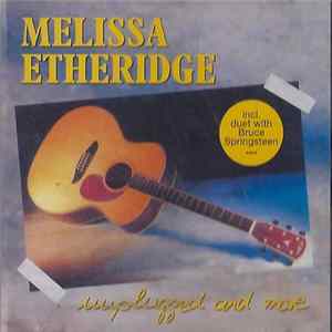 Melissa Etheridge - Unplugged And More FLAC