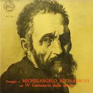 Carlo D'Angelo - Omaggio A Michelangelo Buonarroti Nel IV Centenario Della Morte FLAC