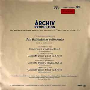 Giuseppe Torelli, Francesco Manfredini, Arcangelo Corelli, Pietro Antonio Locatelli - Das italienische Settecento FLAC