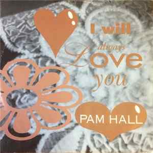 Pam Hall - I Will Always Love You FLAC
