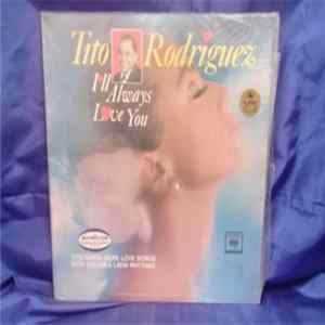 Tito Rodríguez - I'll Always Love You FLAC