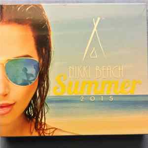 Various - Nikki Beach Summer 2015 FLAC