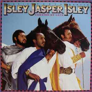 Isley Jasper Isley - Caravan Of Love FLAC