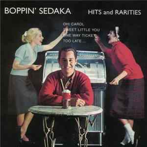 Neil Sedaka - Boppin' Sedaka - Hits And Rarities FLAC