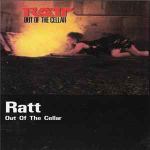 Ratt - Out Of The Cellar FLAC